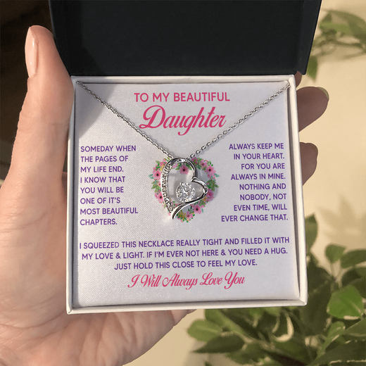 To My Beautiful Daughter Forever Love Necklace