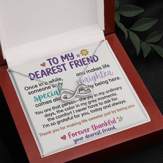 "To My Dearest Friend" Infinity Necklace